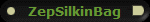 ZepSilkinBag